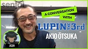 A Conversation with Akio Ōtsuka voice of Jigen - YouTube