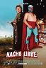 Nacho Libre (2006) - Posters — The Movie Database (TMDB)