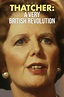 Thatcher: A Very British Revolution - Rotten Tomatoes