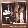 Pay Pack and Follow - John Phillips: Amazon.de: Musik-CDs & Vinyl