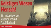 Geisteswissenschaft TV - Geistiges Wesen Mensch - Axel Burkart im ...