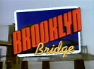 Brooklyn Bridge TV Show Air Dates & Track Episodes - Next Episode
