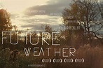 ‘Future Weather’ Film Screening