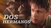 Dos Hermanos | Película Completa En Español Latino - ROMANCECANAL