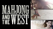 Watch Mahjong and the West (2014) Full Movie Free Online - Plex