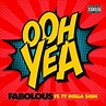 Fabolous – Ooh Yea Lyrics | Genius Lyrics