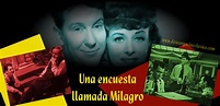 Una encuesta llamada milagro (1948) Español – DESCARGA CINE CLASICO DCC
