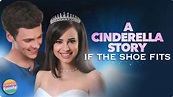 A CINDERELLA STORY: IF THE SHOE FITS (2016) Trailer + Clips | Sofia ...