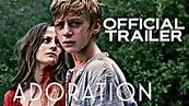 Adoration | Official Trailer | HD | 2021 | Drama-Thriller - YouTube