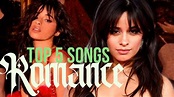 Camila Cabello 'ROMANCE': TOP 5 SONGS - YouTube