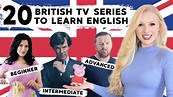 20 Best British TV Series to Learn English - Beginner to Advanced Level ...