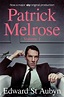 Buy Patrick Melrose Volume 1 - Never Mind, Bad News And Some Hope in ...