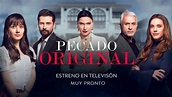 Así es ‘Pecado original’, la nueva serie turca de Antena 3 y posible ...