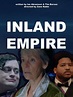 Inland Empire (película 2021) - Tráiler. resumen, reparto y dónde ver ...