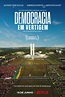 Democracia em Vertigem - 19 de Junho de 2019 | Filmow