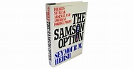 The Samson Option by Seymour M. Hersh