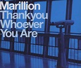 Marillion Thank You Whoever You Are / Most Toys UK 2-CD single set ...