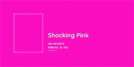 About Shocking Pink - Color meaning, codes, similar colors and paints ...
