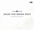Xavier Naidoo - Nicht von Dieser Welt Album Reviews, Songs & More ...