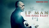 Ip Man: The Final Fight - DVD PLANET STORE