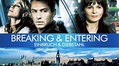 Breaking & Entering - Einbruch & Diebstahl ansehen | Disney+