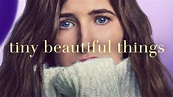 Tiny Beautiful Things - Hulu Miniseries - Where To Watch