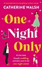'One Night Only' review: Catherine Walsh's debut romance explores love ...