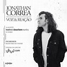 Jonathan Correa - Voz & Reação Tour 2019 - Diego Castanho