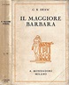 Il Maggiore Barbara | Acquista libri online su Biblioteca di Babele