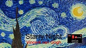 STARRY NIGHT - Vincent van Gogh - YouTube