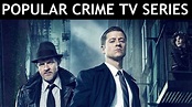 Popular Crime TV Series (2017) - YouTube