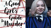 A Good Girl's Guide To Murder TV Series: What We Know About The YA ...