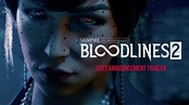 Vampire： The Masquerade - Bloodlines 2 在新預告片中延遲到 2024 年 - 新浪香港