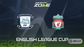 2021-22 English League Cup Round of 16 – Preston vs Liverpool Preview ...