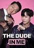 Watch The Dude in Me (2019) - Free Movies | Tubi