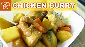 How to Cook Chicken Curry (Filipino Style)- Panlasang Pinoy Easy ...