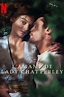 L’amant de Lady Chatterley - Film Netflix superbe - Avis