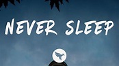 Nav - Never Sleep (Lyrics) Feat. Travis Scott & Lil Baby - YouTube