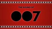 The Sound of 007 – Recording Arts Canada