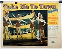 "TAKE ME TO TOWN" MOVIE POSTER - "TAKE ME TO TOWN" MOVIE POSTER