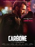 Affiche du film Carbone - Affiche 4 sur 5 - AlloCiné