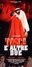 Tosca e altre due (2003)