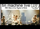 TIN MACHINE ~ Country Bus Stop 'Live Paris'89 - YouTube