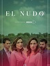 El nudo - Serie 2019 - SensaCine.com