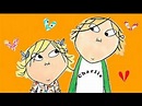 Charlie y Lola | Nunca Jamas me comere un tomate |(Capitulo 1 ...