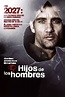 Ver Hijos de los hombres (2006) Online - CUEVANA 3