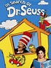 In Search of Dr. Seuss (1994) - Rotten Tomatoes