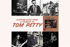 Flirting With Time: A Tribute To Tom Petty