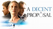 A Decent Proposal (2007) - Plex