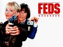 Feds (1988) - Rotten Tomatoes
